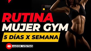 RUTINA MUJER GYM  5 días por semana  NIVEL INTERMEDIO 💥 [upl. by Emlynne]