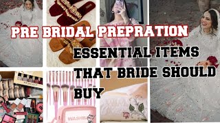 Bridal Essential items that bride should buy before marriage important prepration for bride [upl. by Remos]