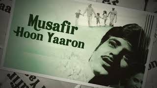 Musafir hoon yaaron [upl. by Petronille]