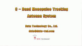 DUTA Technology Co  Ltd  CBand Monopulse Tracking Antenna System [upl. by Jeconiah135]