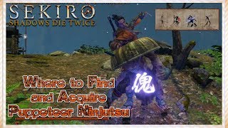 SEKIRO  Where to Find and Acquire Puppeteer Ninjutsu [upl. by Peednama193]