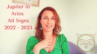 Jupiter in ARIES 2022  2023 All Signs  This is YOUR LUCK explained [upl. by Astri]