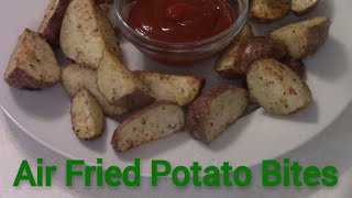 Air Fried Potato Bites [upl. by August354]