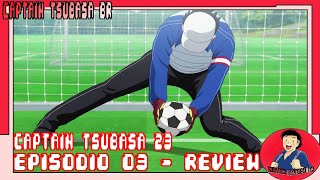 CAPTAIN TSUBASA  TEMPORADA 02  EPISÓDIO 03  REVIEW [upl. by Eirrehs]