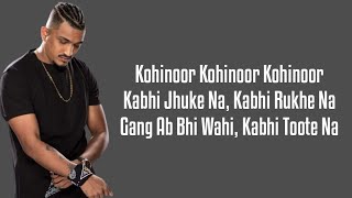 Divine  Kohinoor Lyrics [upl. by Almire]