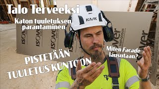 Katon tuuletuksen parantaminen  TALO TERVEEKSI  S1E7 [upl. by Landmeier]