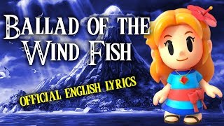 Zelda Links Awakening  Ballad of the Wind Fish Official English lyrics [upl. by Benilda]