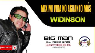 MIX MI VIDA NO AGUANTO MÁS  WIDINSON  2024 efradisigner [upl. by Ylro]