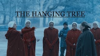 The Handmaids Tale  The Hanging Tree [upl. by Gnaht209]