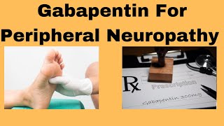 Gabapentin For Peripheral Neuropathy Does It Help [upl. by Summers427]