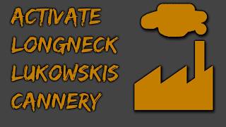 Fallout 4  Reactivate Longneck Lukowskis Cannery [upl. by Ecneitap]