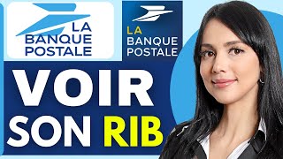 Comment Voir Son Rib Sur La Banque Postale 2024 [upl. by Elletnahs]