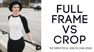 Full Frame vs Crop 50mm Photography Shootout w Nikon D750 amp Nikon D7100 [upl. by Guzel]