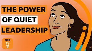 The power of quiet leadership  BBC Ideas [upl. by Dunston]