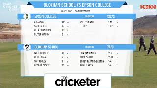 The Cricketer Schools Hundred  Bloxham School 1st XI v Epsom College 1st XI [upl. by Pickens]