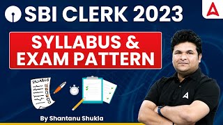 SBI Clerk Syllabus 2023  SBI Clerk Complete Syllabus amp Exam Pattern  SBI Clerk 2023 Notification [upl. by Lenaj]