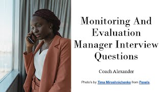 Monitoring and Evaluation Manager Interview Questions and Answers  Learn some Tips and Tricks [upl. by Erasaec678]