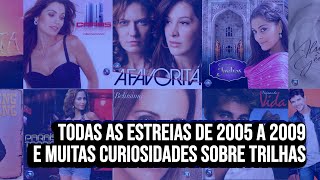 TRILHAS DE NOVELAS DA GLOBO 2005 A 2009 [upl. by Arraeit]