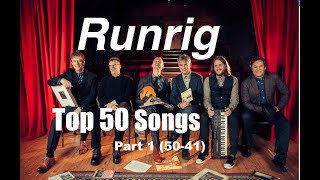 Top 50 Runrig Songs  Part 1 5041 [upl. by Charmain]