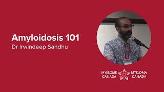 Amyloidosis 101  Dr Irwindeep Sandhu [upl. by Fair]