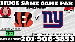 CINCY at NYG Free football pick from Joe Wiz same game par visit httpswwwjoewizsportscom [upl. by Ynnad359]