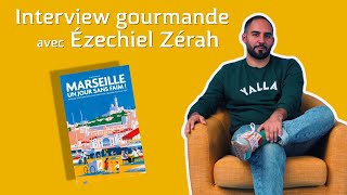 Linterview gourmande avec Ézéchiel Zerah [upl. by Morell]