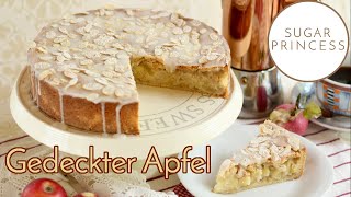 🍎 Gedeckter Apfelkuchen 🍎Herbstliche super saftige Apfeltorte 🍎  Rezept von Sugarprincess [upl. by Cordelia453]