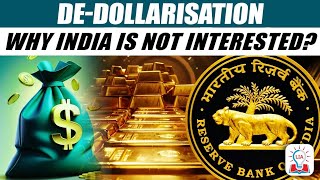 Why India is Not Actively Pursuing DeDollarisation  BRICS Currency Debate  Legacy IAS [upl. by Plume]