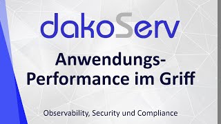 AnwendungsPerformance jederzeit im Griff Observability Security und Compliance [upl. by Akina]