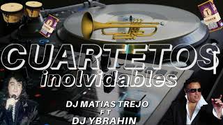 CUARTETOS DEL REC  Originales   Dj Ybrahin FT Dj Matias Trejo [upl. by Oriole]