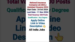 NICL Recruitment 2024  500 Vacancies  Last Date 11 Nov 24 jobs shorts [upl. by Phalan]