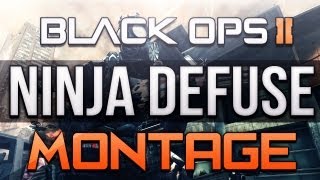 Black Ops 2 Ninja Defuse Montage ep1 [upl. by Ostap]