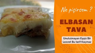 ELBASAN TAVA NASIL YAPILIR ✅ ELBASAN TAVA TARİFİ ✅ NE PİŞİRSEM [upl. by Notgnilra]