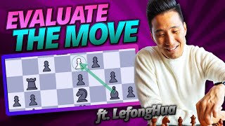 Evaluate the Move ft FM Lefong Hua 001 [upl. by Hnad]