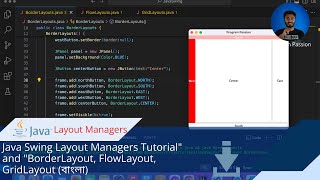 Java Swing Layout Managers Tutorial  BorderLayout FlowLayout GridLayout  Code With Abubokkor [upl. by Idurt]