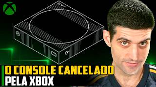 O console CANCELADO pela XBOX [upl. by Ahl]