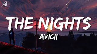 Avicii  The Nights Lyrics [upl. by Siblee117]