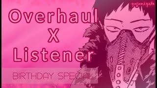 OverhaulKai Chisaki x listener B day special ASMR My Hero Academia Spicy Ver [upl. by Redford]