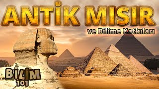 ANTİK MISIR TARİHİ ve Bilime Katkıları [upl. by Elagiba]