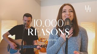 10000 Reasons  Matt Redman Live Cover  Holly Halliwell [upl. by Blanchette730]