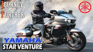 NEW YAMAHA STAR VENTURE  Journey Further on a Transcontinental Touring Motorcycle [upl. by Ananna]