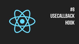 React JS 8  Hooks in React  useCallback Hook [upl. by Longawa]