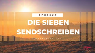 quotDie Sieben Sendschreiben EPHESUS Offenbarung 217quot mit Christian Nicko [upl. by Mano]