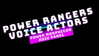 Power Morphicon Voice Actors Panel 2022 [upl. by Maillw247]