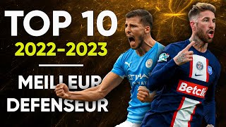 ⭐ TOP 10  Meilleur DEFENSEUR de la Saison 20222023 [upl. by Oiluarb888]