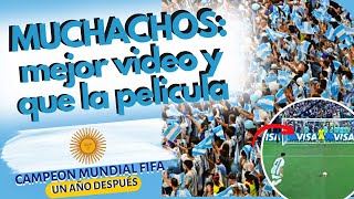 Muchachos hicimos este video mejor que la pelicula Argentina campeon mundial un año después [upl. by Ahmad]