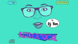 DJ Ten  Mojo Baby  RETROLOGICAL [upl. by Yila114]