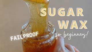 FAILPROOF EASY Sugar Wax Recipe for BEGINNERS hairremoval sugarwax beautyhack DIY sugaring [upl. by Fortunia805]