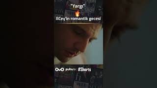 Yargı  IlCeyin Romantik Gecesi 🔥🔥 Shorts [upl. by Belen]