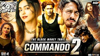 Commando 2 The Black Money Trail Full Movie Review  Vidyut Jammwal  Adah Sharma  Esha Gupta [upl. by Daniella]